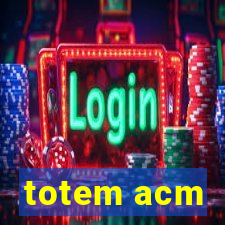 totem acm